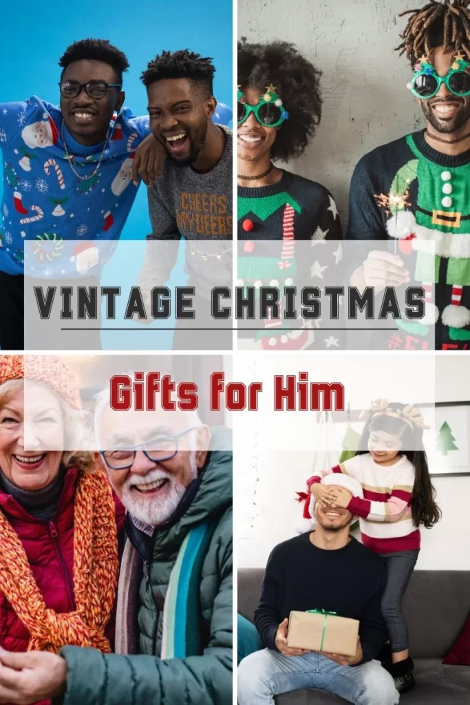 Men at Christmas: husbands and boyfriend gifts and friends and fathers Christmas gifts. Vintage Christmas gifts for him.